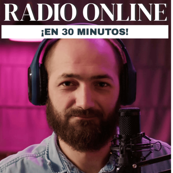 Crea Una Radio Online ¡En 30 Minutos! versión eBook + Videos (Guía rápida)